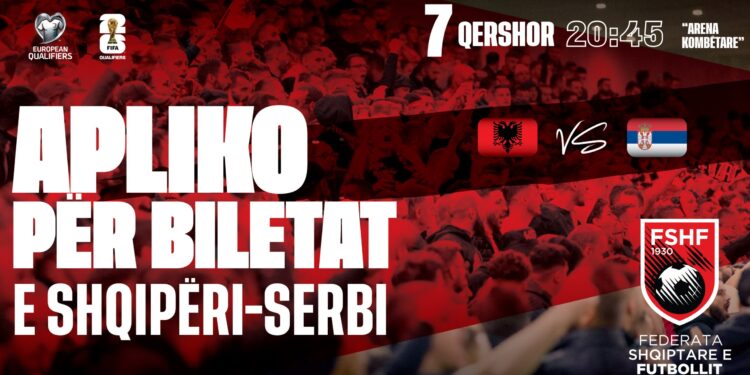 Hapet procesi për të blerë bileta për ndeshjen Shqipëri-Serbi, ja ku mund të aplikoni