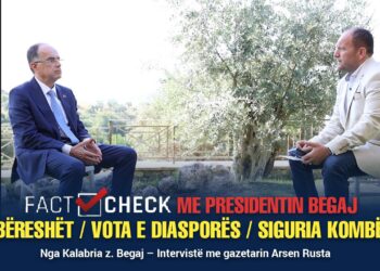 Arbëreshët drejt UNESCO / Presidenti Bajram Begaj rrëfen në “FactCheck” 3 vitet e Presidencës dhe dosjen e “Motit të Madh”