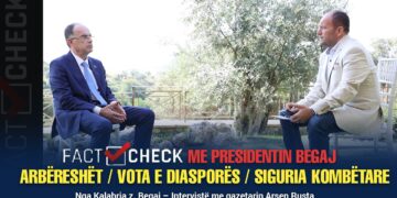 Arbëreshët drejt UNESCO / Presidenti Bajram Begaj rrëfen në “FactCheck” 3 vitet e Presidencës dhe dosjen e “Motit të Madh”